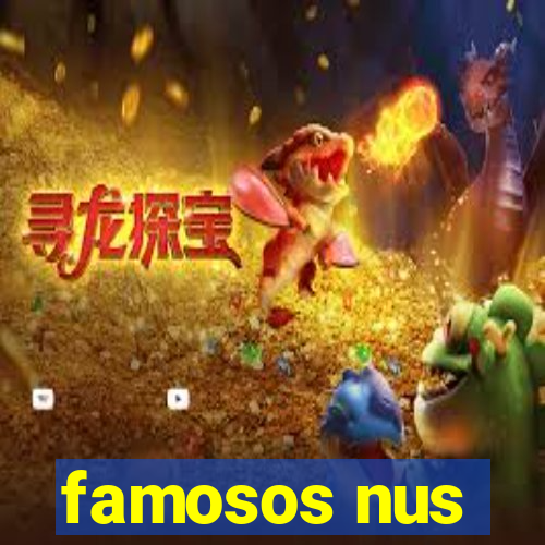 famosos nus